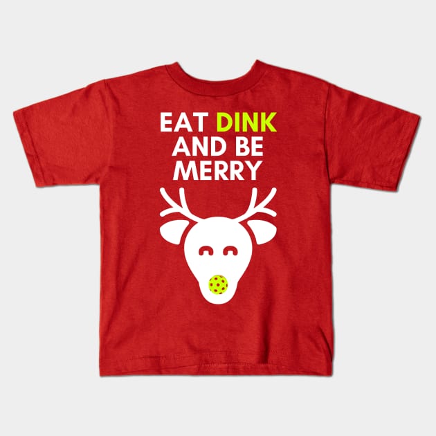 Funny Christmas Pickleball, Eat Dink and be Merry, Christmas Pickleball Pyjama Top Kids T-Shirt by Coralgb